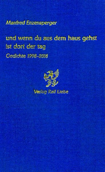 und wenn du aus dem haus gehst ist dort der tag Poetry