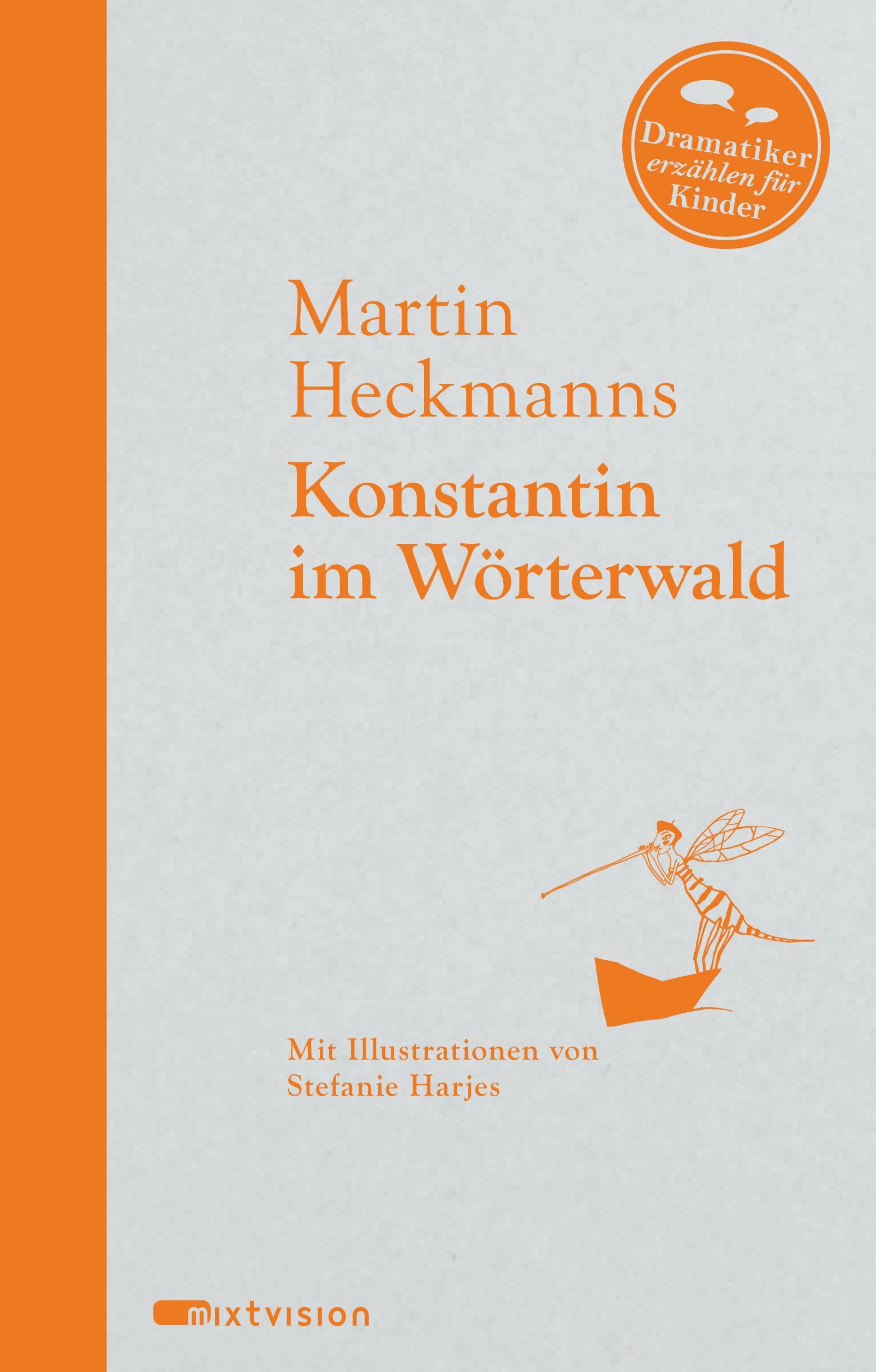 Konstantin im Wörterwald Contemporary literature
