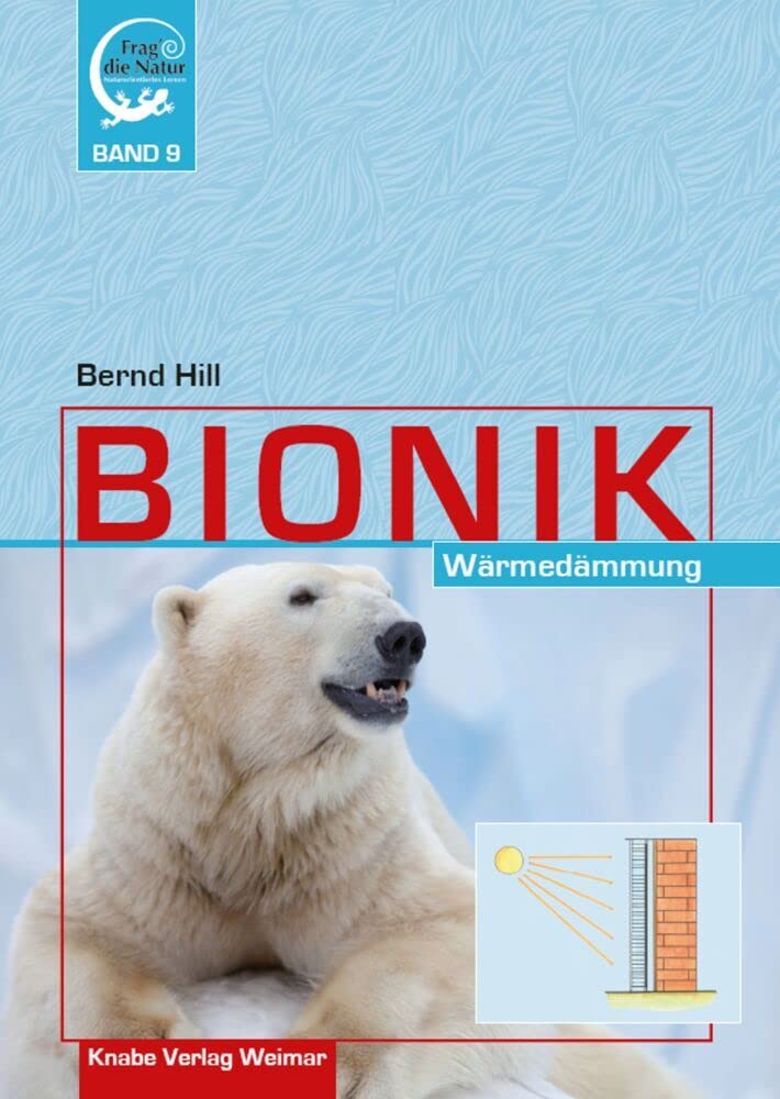 Bionik – Wärmedämmung: Bionik – Wärmedämmung Non-fiction