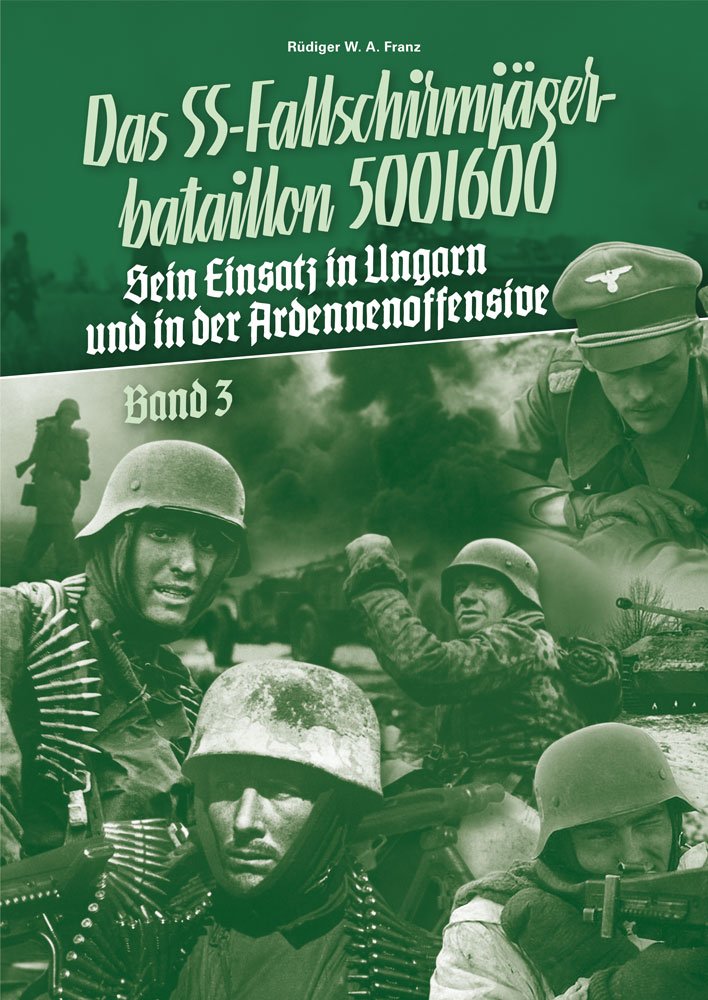 Kampfauftrag Bewährung: Das SS-Fallschirmjägerbataillon 500/600 - Sein Einsatz in Ungarn und in der Ardennenoffensive Natural Sciences