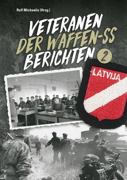 Veteranen der Waffen-SS berichten: Band II Books