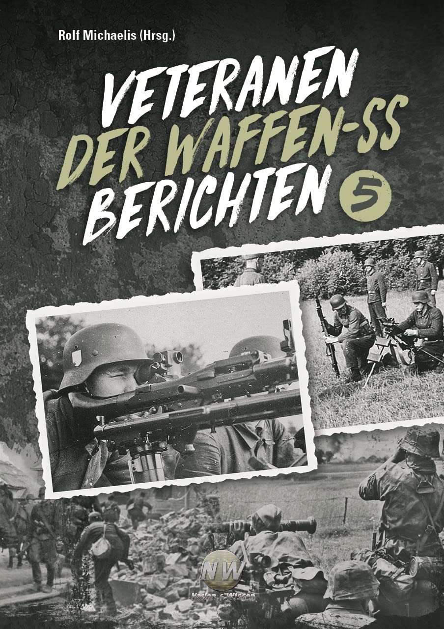 Veteranen der Waffen-SS berichten - Band V German history