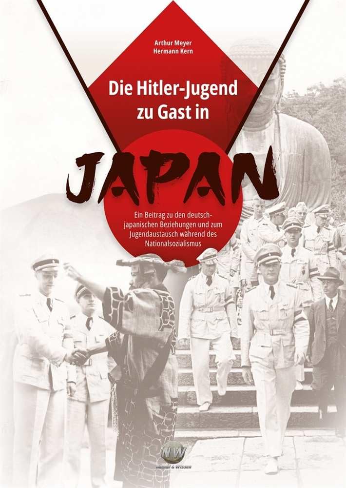 Die Hitler-Jugend zu Gast in Japan - Ein Beitrag zu den deutsch-japanischen Beziehungen und zum Jugendaustausch Books