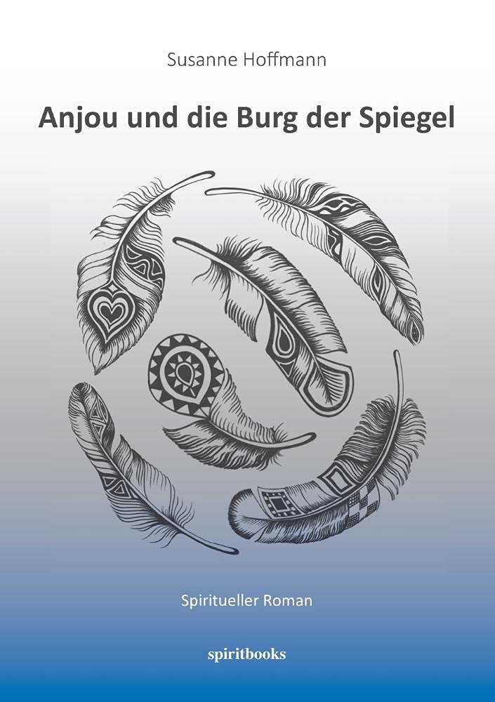 Anjou und die Burg der Spiegel Contemporary literature