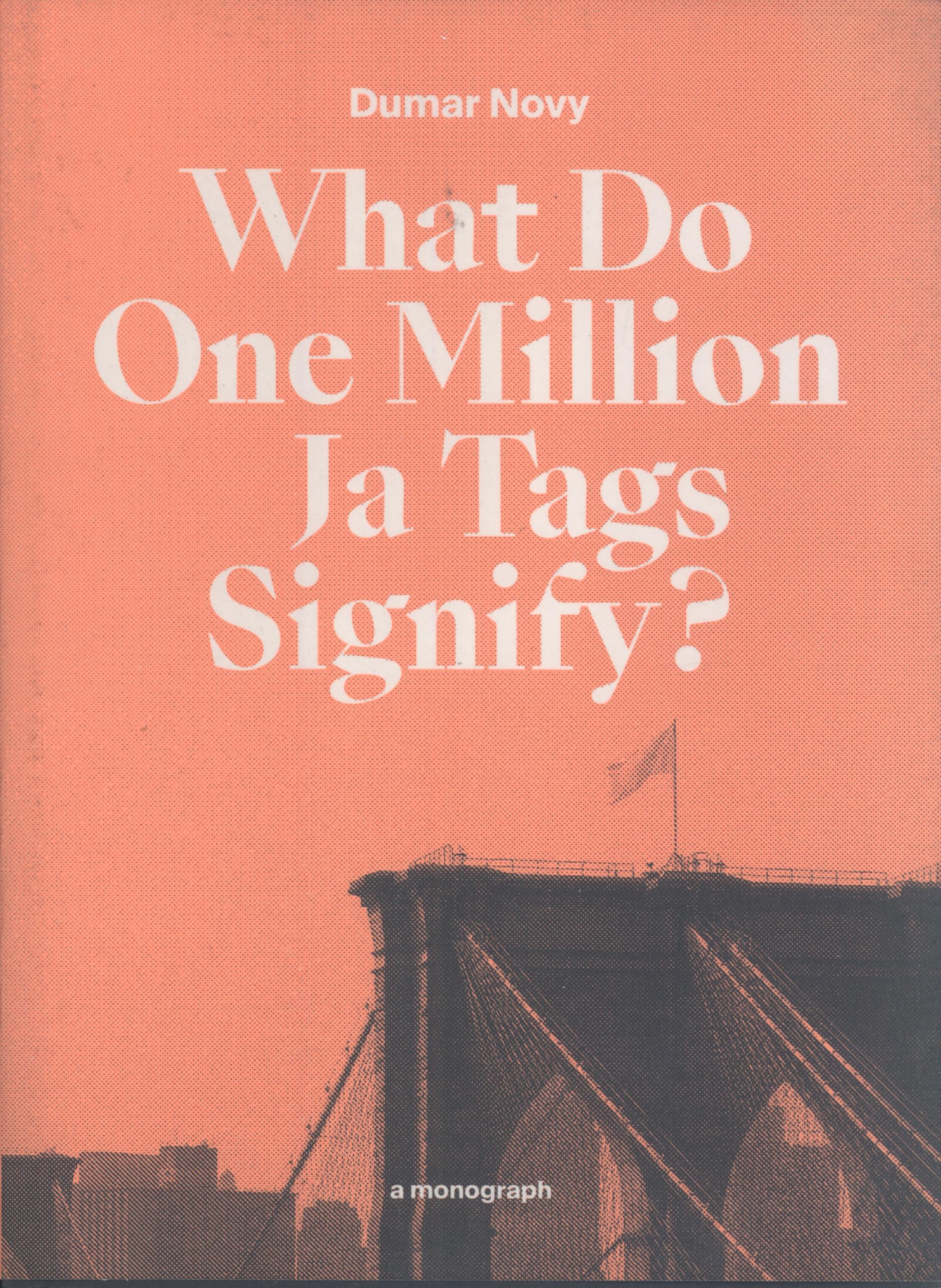 What Do One Million Ja Tags Signify? book