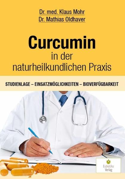 Curcumin in der naturheilkundlichen Praxis Medicine