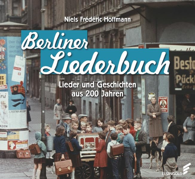 Berliner Liederbuch: Lieder und Geschichten aus 200 Jahren Books