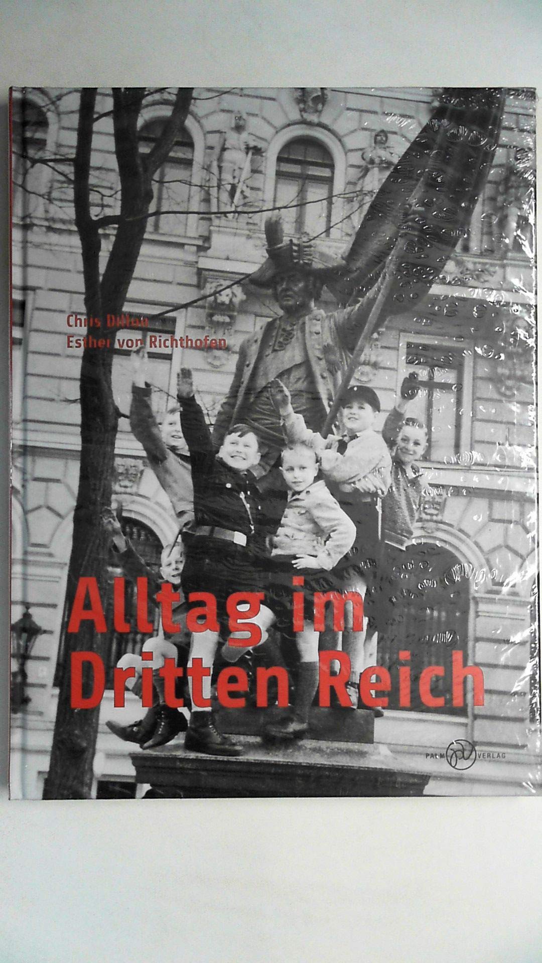 Alltag im Dritten Reich German history books
