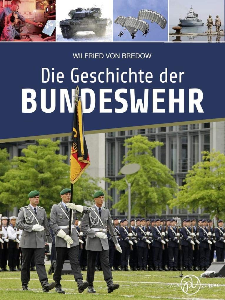Die Geschichte der Bundeswehr Politics & History