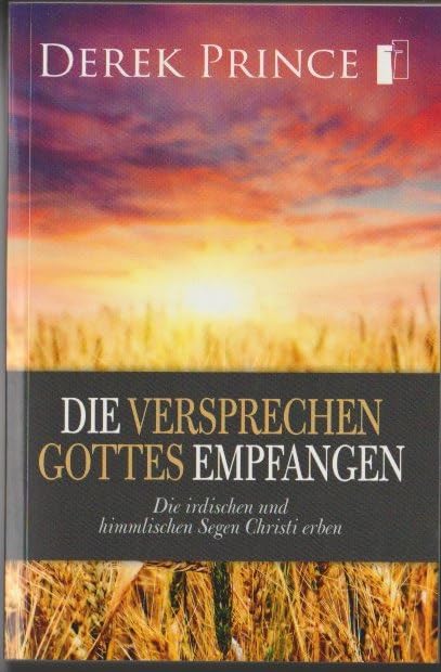 Die Versprechen Gottes empfangen - Derek Prince Religion & Esotericism