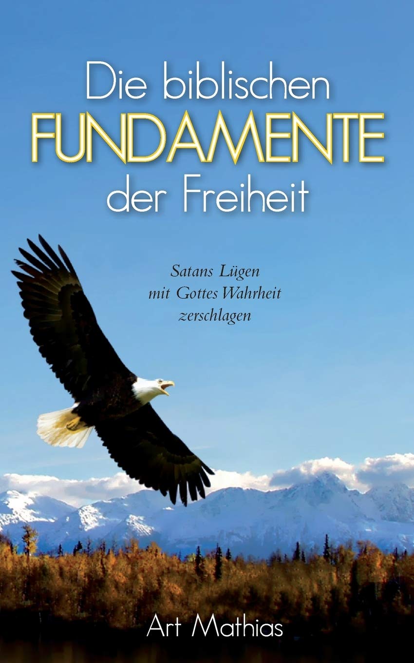 Product Image: Die biblischen Fundamente der Freiheit