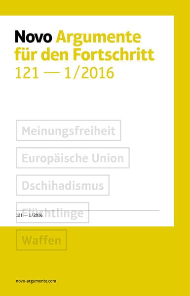 Novo - Argumente für den Fortschritt: #121 - 1/2016 Politics & History