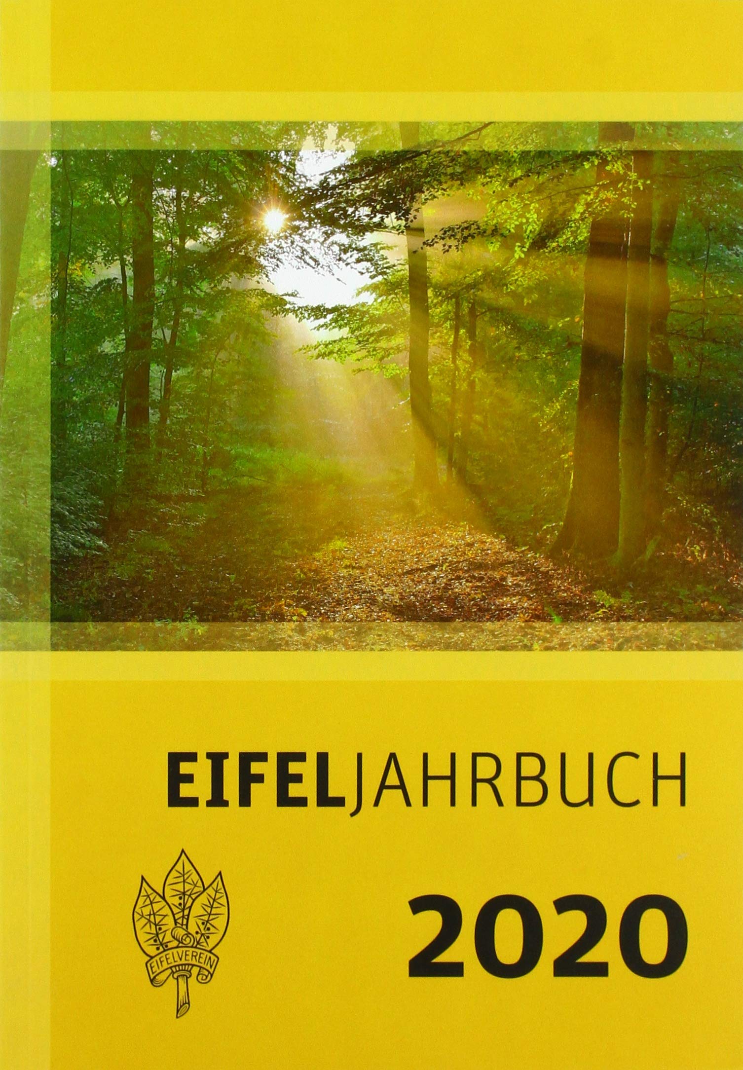 Eifeljahrbuch 2020: Das Heimatjahrbuch des Eifelvereins Books