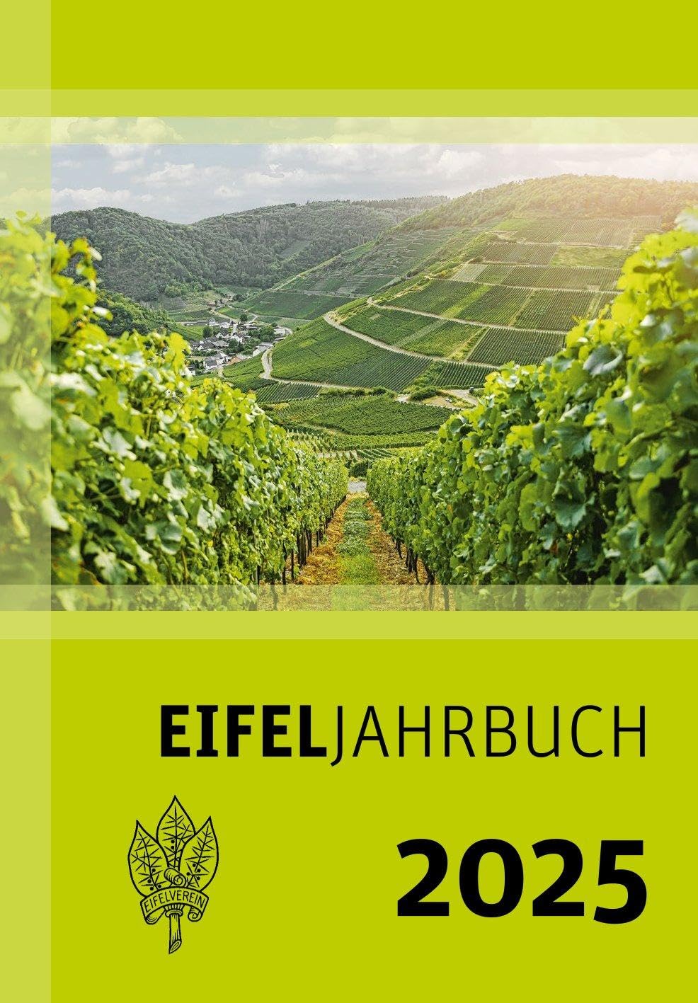 Eifeljahrbuch 2025: Heimatjahrbuch des Eifelvereins Reference Books