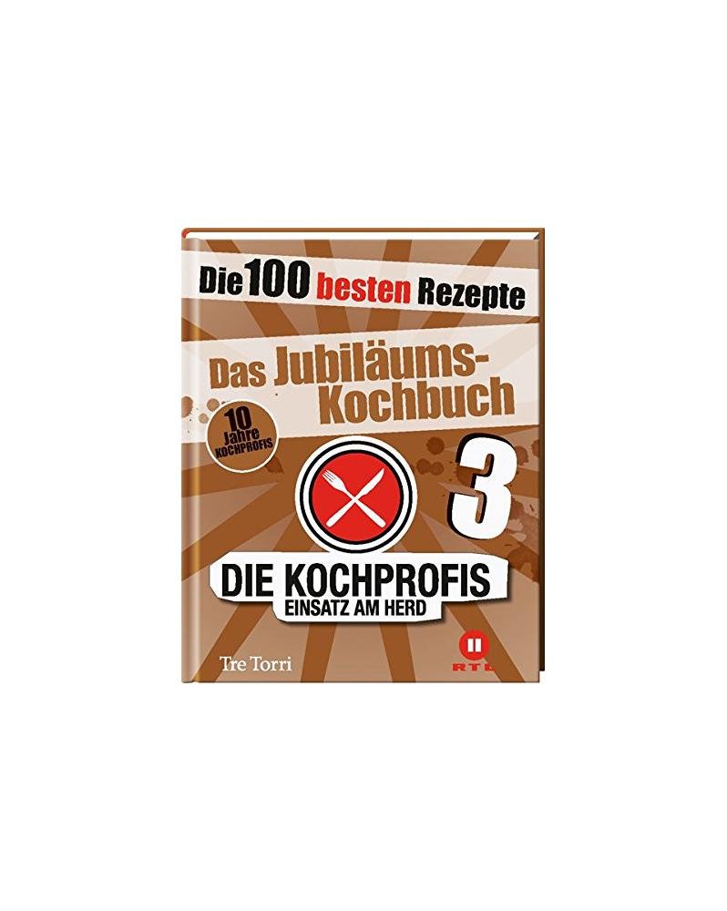 Die Kochprofis 3 - Das Jubiläums-Kochbuch: Die 100 besten Rezepte (Die Kochprofis: Unsere Kochschule) Leisure, Home & Garden