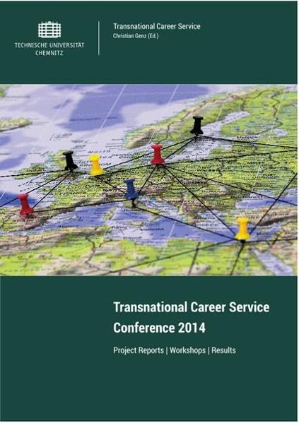 Transnational Career Service Conference 2014: Project Reports - Workshops - Results Law