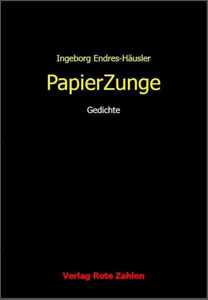 PapierZunge: Gedichte (edition rote zahlen) Poetry