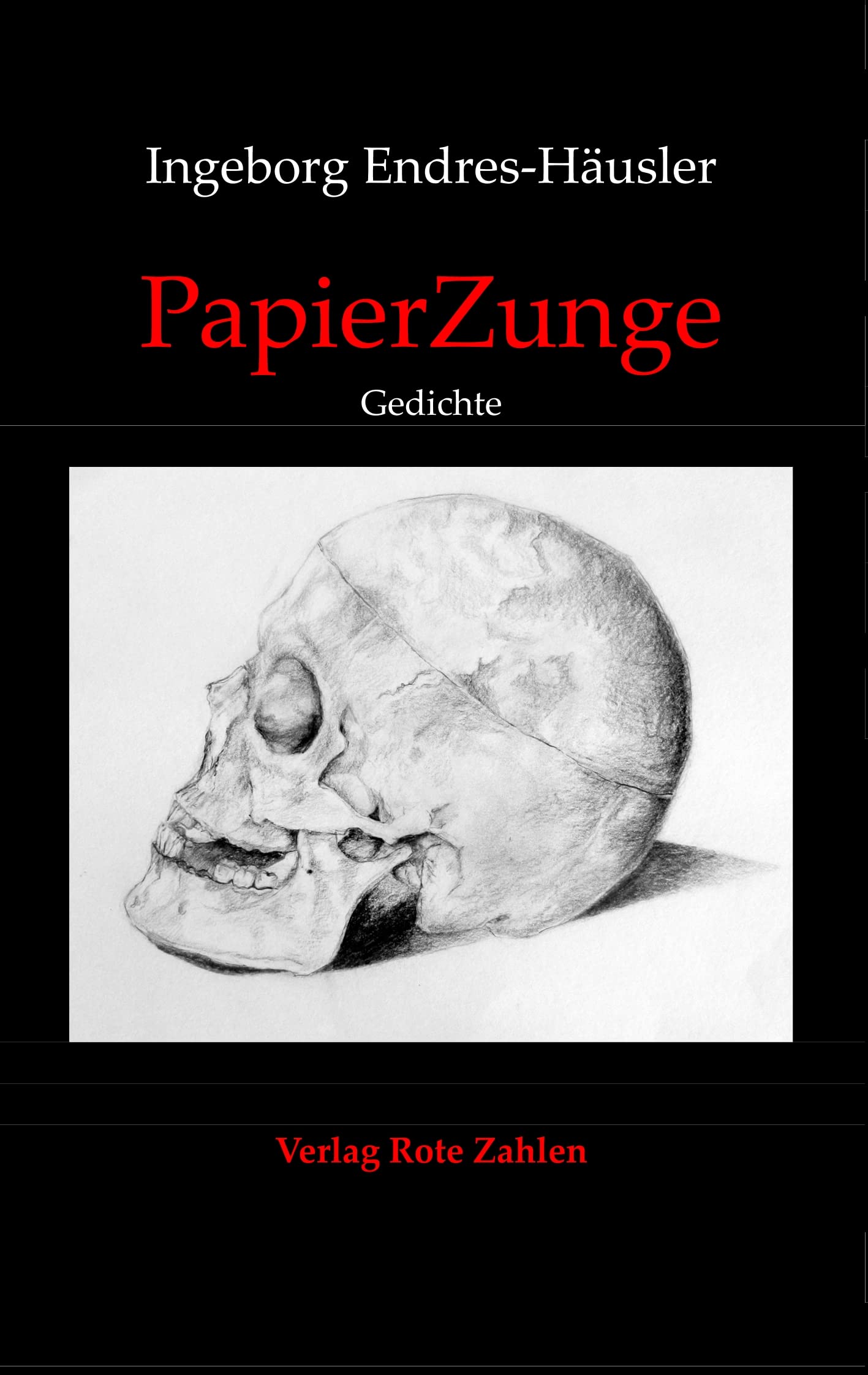 PapierZunge: Gedichte (edition rote zahlen) Poetry