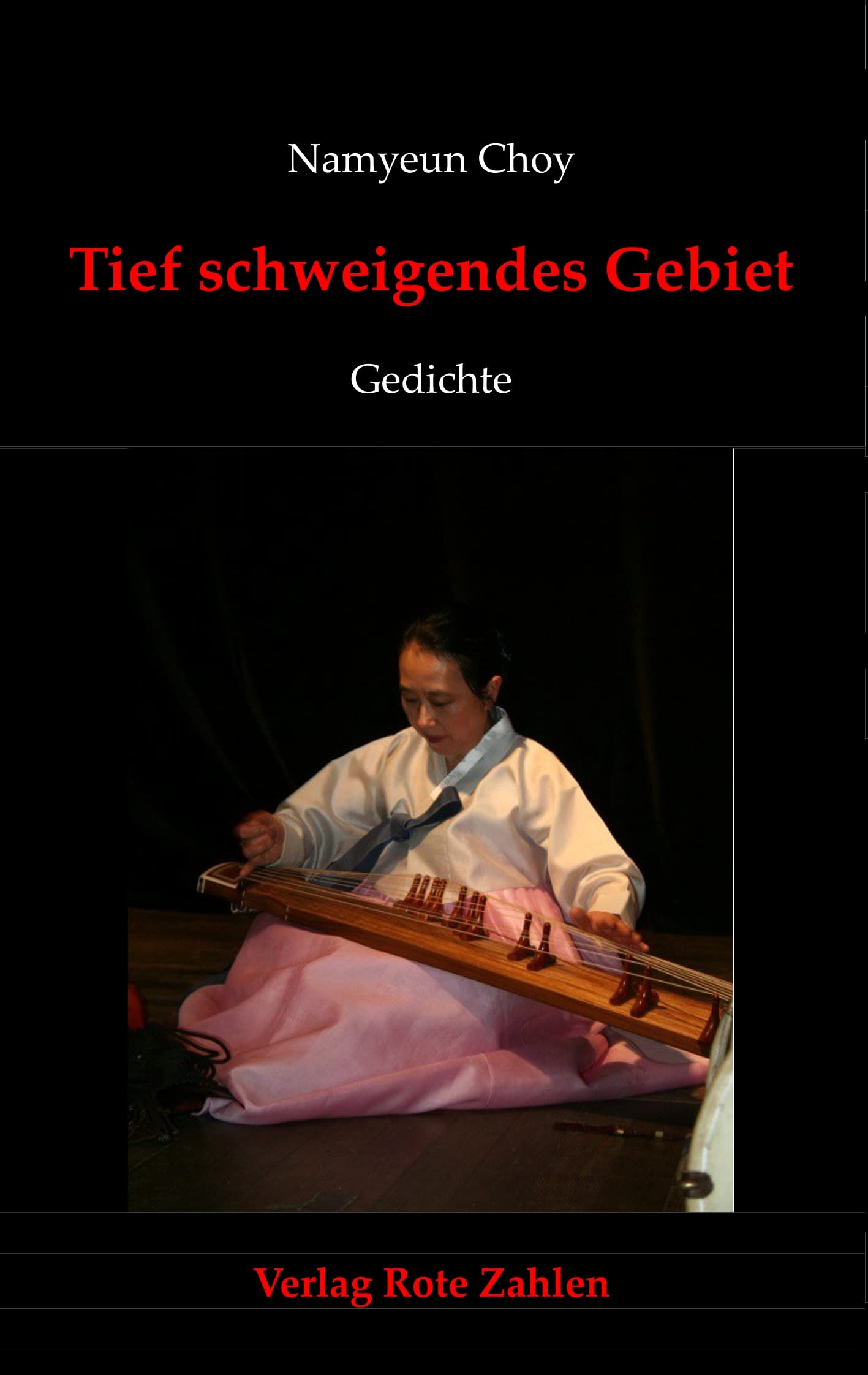 Tief schweigendes Gebiet: Gedichte (edition rote zahlen) Poetry