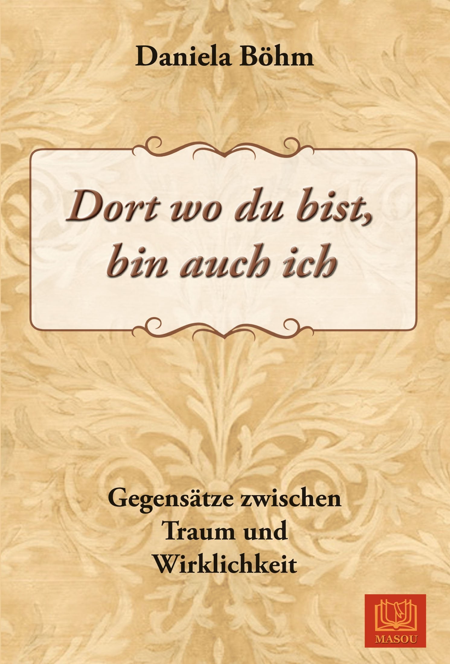Product Image: Dort wo du bist, bin auch ich