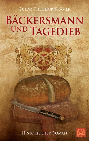 Bäckersmann und Tagedieb Historical Fiction