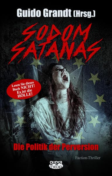 Sodom Satanas: Die Politik der Perversion (gugra-Media-Uncut) Contemporary literature