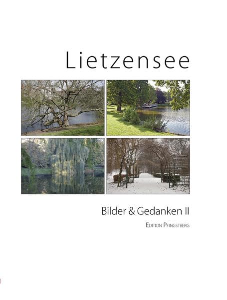 Lietzensee: Bilder und Gedanken II Contemporary literature