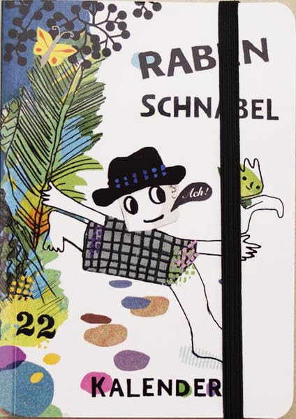 Rabenschnabel Kalender 2022: der illustrierte Taschenkalender book