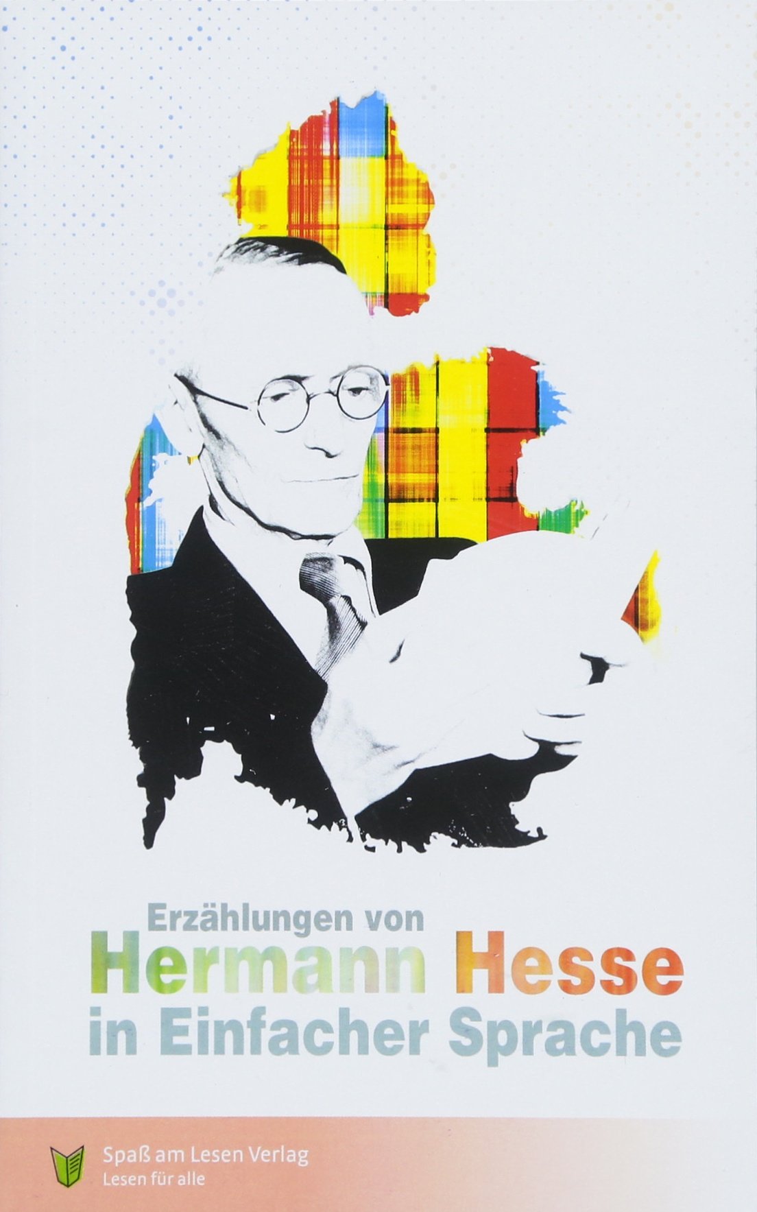 Erzählungen von Hermann Hesse: In Einfacher Sprache Contemporary literature