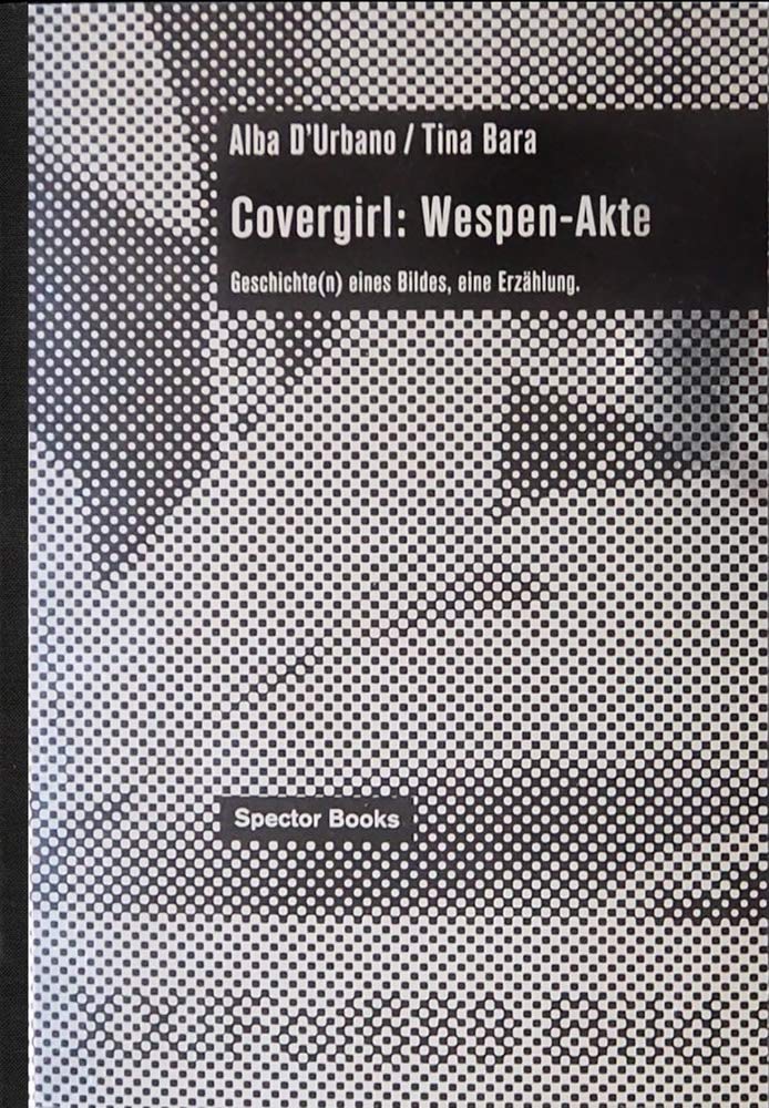 Covergirl: Wespen-Akte: Geschichte(n) eines Bildes, eine Erzählung. Film, Art & Culture