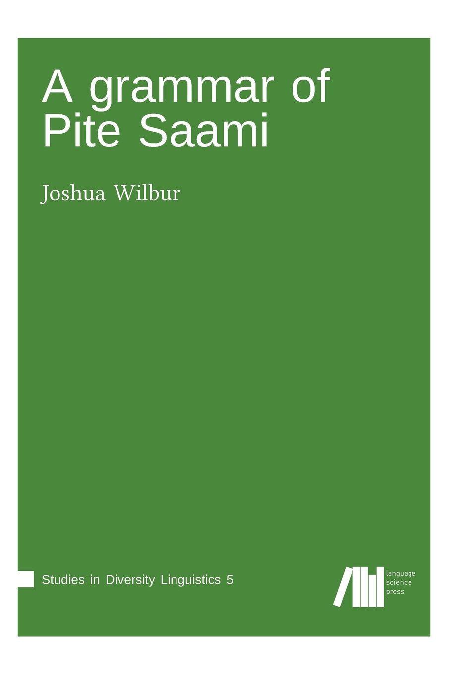 A grammar of Pite Saami Social Sciences