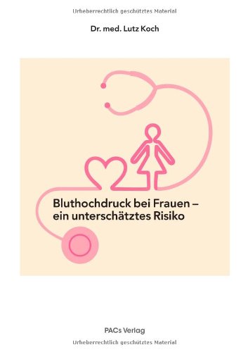 Bluthochdruck bei Frauen - ein unterschätztes Risiko Health, Nutrition & Fitness