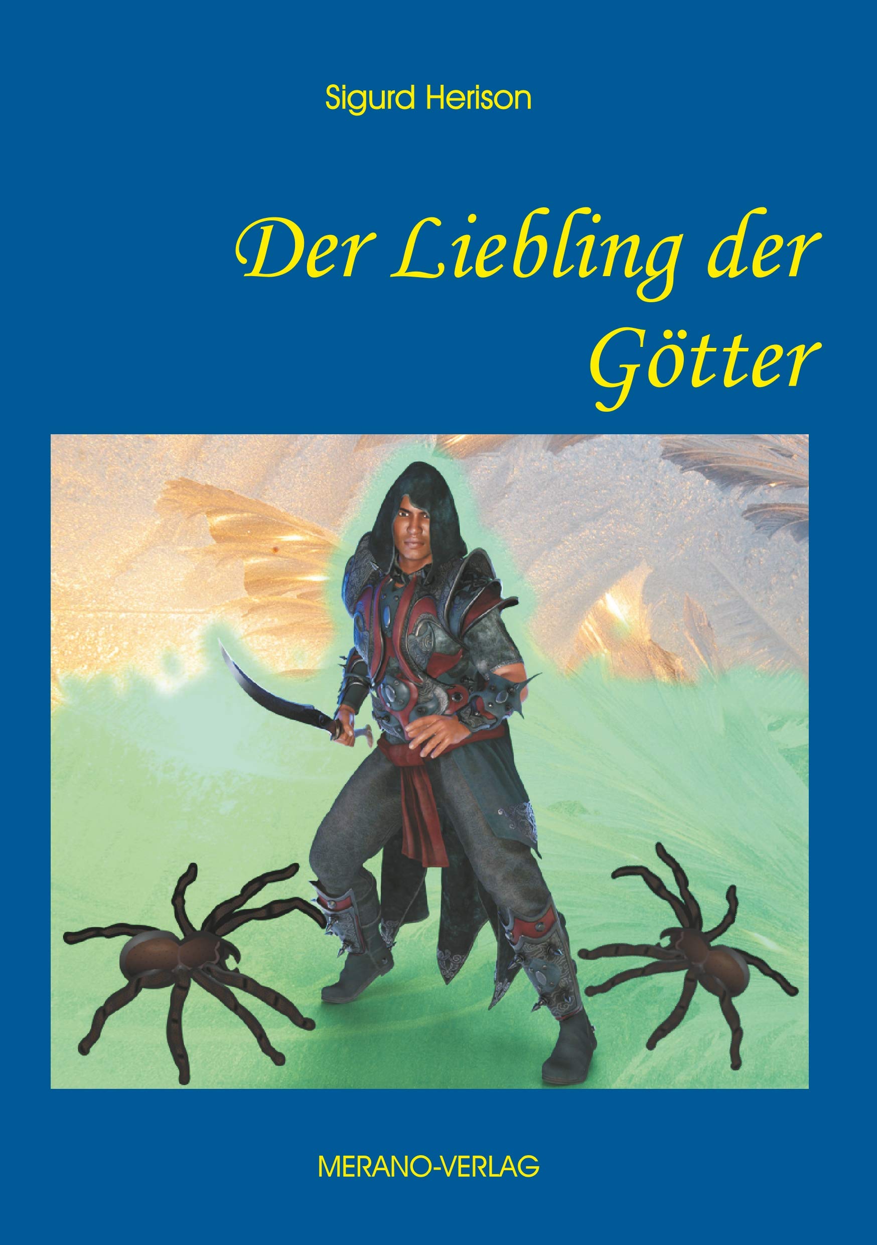 Der Liebling der Götter (Die Göttersaga um König Sigor) Historical Fiction