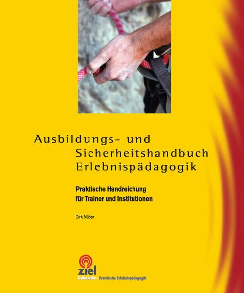 Ausbildungs- und Sicherheitshandbuch Erlebnispädagogik book