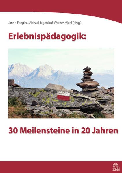 Erlebnispädagogik: 30 Meilensteine in 20 Jahren Books