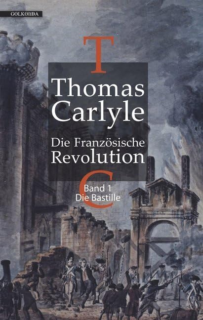 Die Französische Revolution I: Die Bastille German history