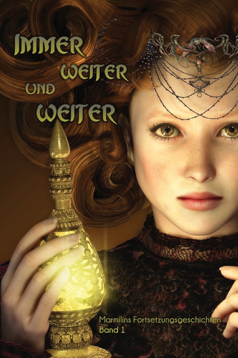 Immer weiter und weiter. (Marmilins Fortsetzungsgeschichten, Band 1) Contemporary literature