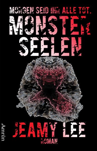 Monsterseelen 1: Morgen seid ihr alle tot. Horror & Mystery