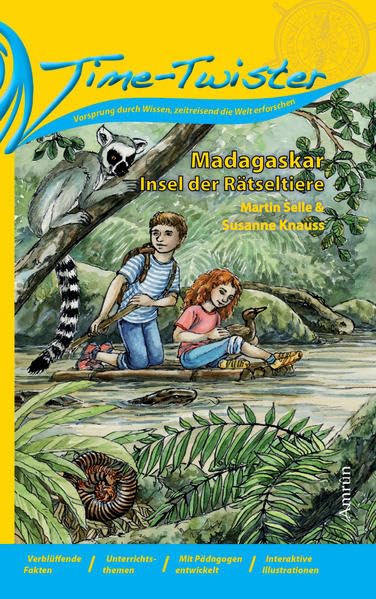 Time-Twister 2: Madagaskar: Insel der Rätseltiere: Vorsprung durch Wissen - zeitreisend die Welt erforschen (Time-Twister / Vorsprung durch Wissen, zeitreisend die Welt erforschen) Learning & Reference