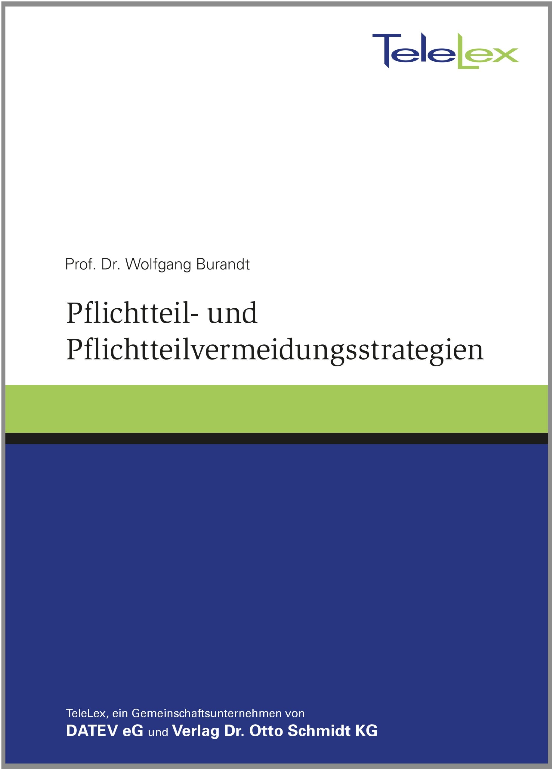 Pflichtteil- und Pflichtteilvermeidungsstrategien Law