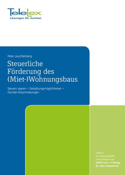 Steuerliche Förderung des (Miet-)Wohnungsbaus Law