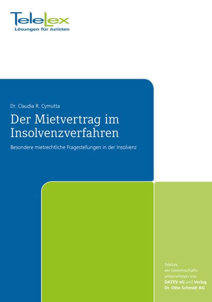 Der Mietvertrag im Insolvenzverfahren Law