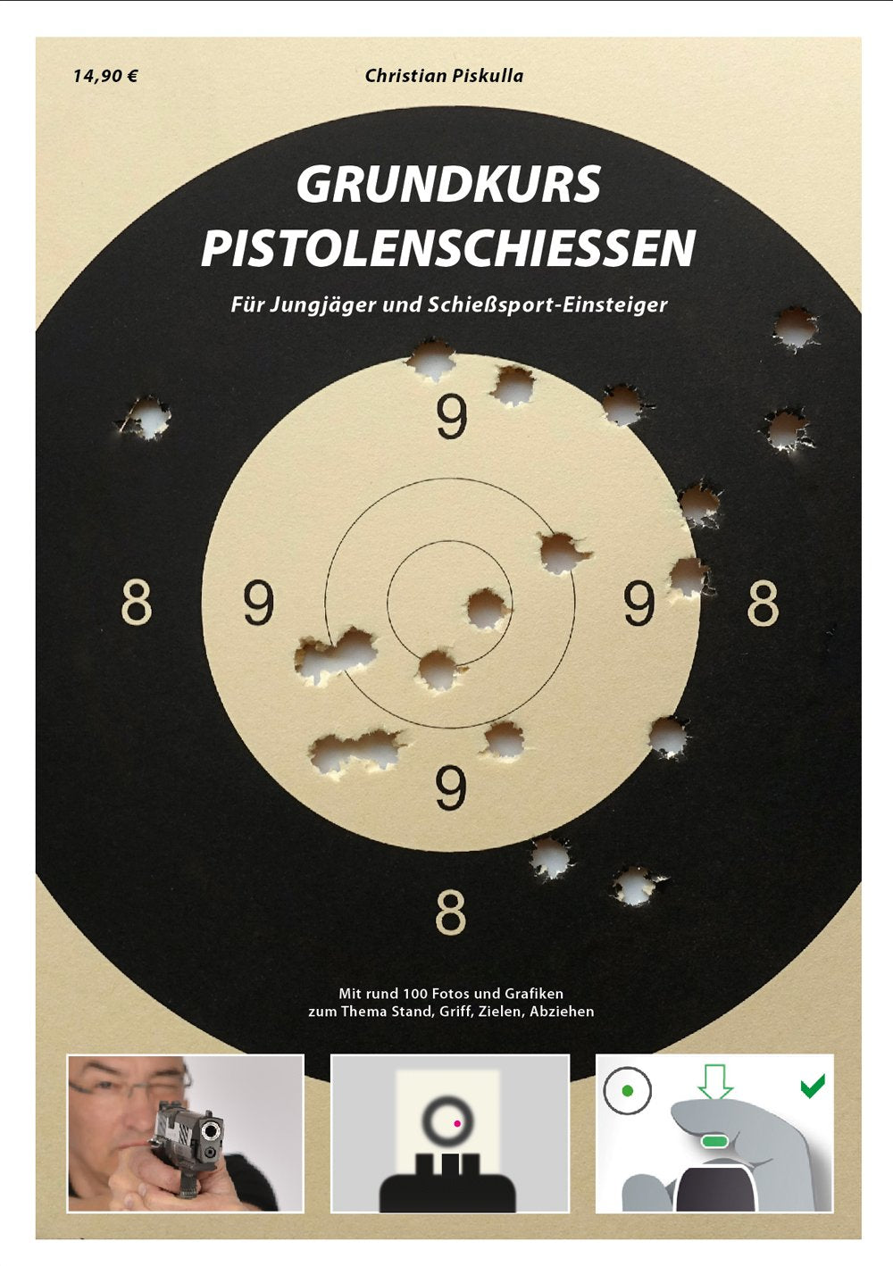 Grundkurs Pistolenschiessen Books