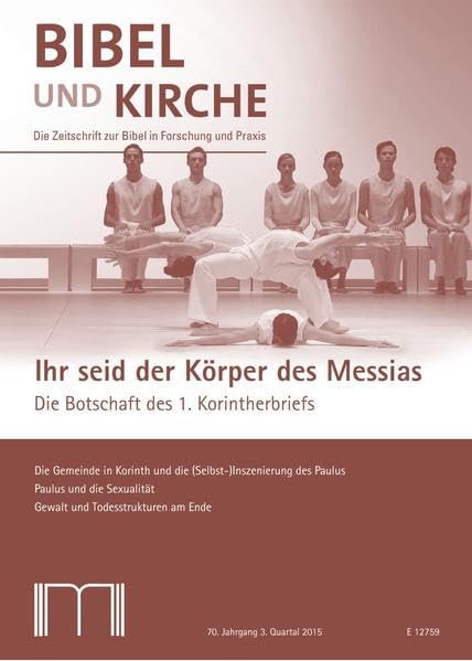 Bibel und Kirche / Ihr seid der Körper des Messias: Die Botschaft des 1. Korintherbriefs Books