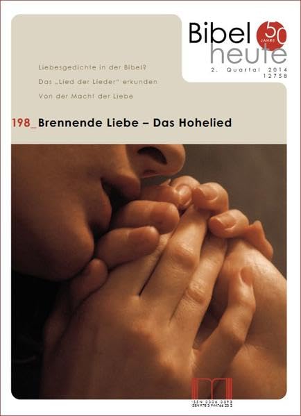 Bibel heute / Brennende Liebe - das Hohelied Books