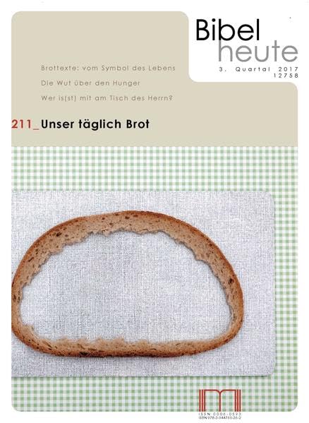 Bibel heute / Unser täglich Brot Religion & Esotericism