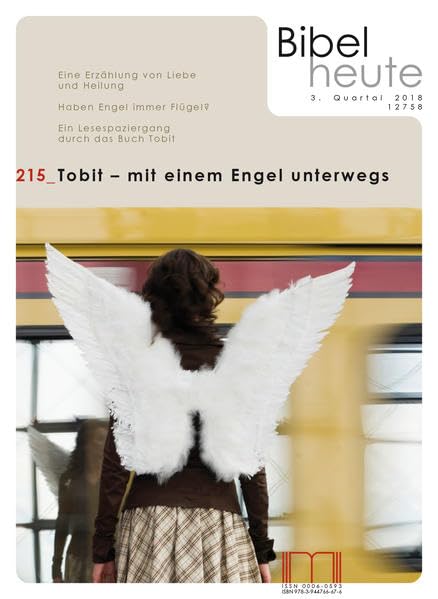 Bibel heute / Tobit: mit einem Engel unterwegs Religion & Esotericism