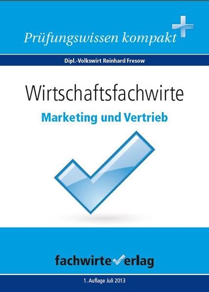 Wirtschaftsfachwirte: Marketing und Vertrieb Study Guides