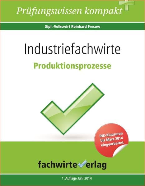 Industriefachwirte: Produktionsprozesse Study Guides