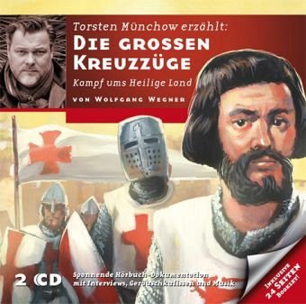 Die großen Kreuzzüge-Kriege im namen Gottes cd